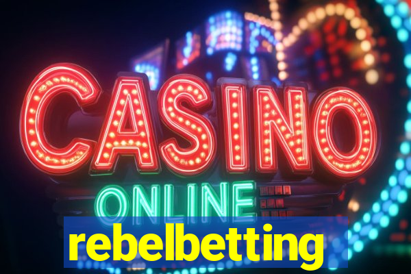 rebelbetting