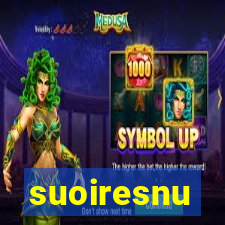 suoiresnu