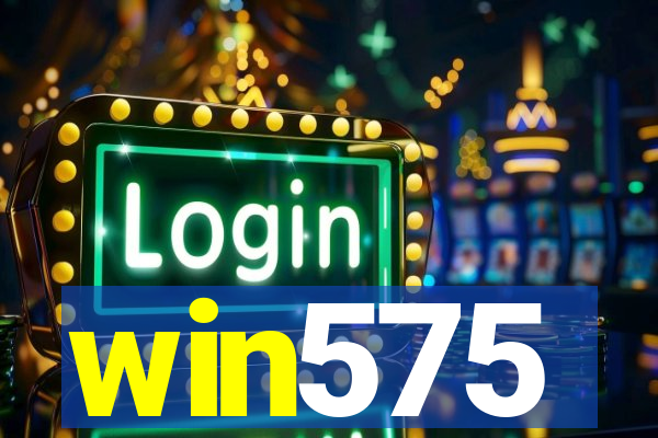 win575