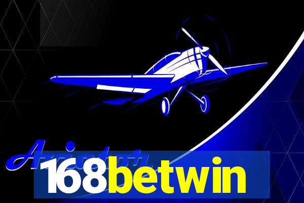 168betwin