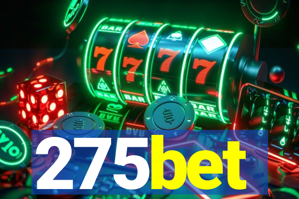 275bet