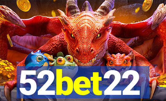 52bet22