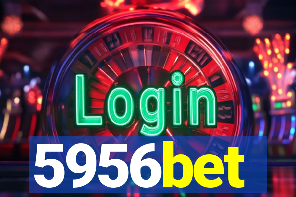 5956bet