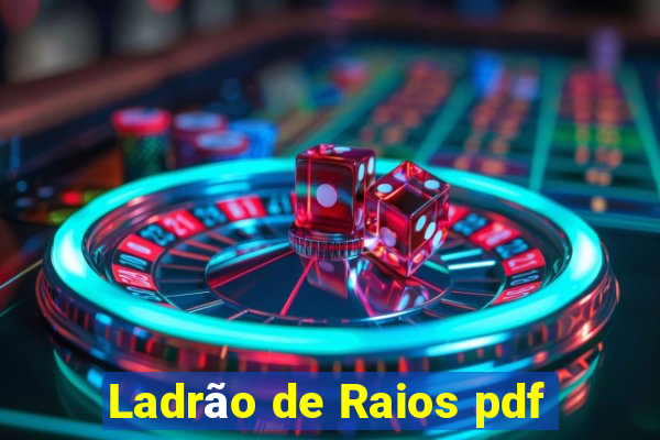 LadrÃ£o de Raios pdf