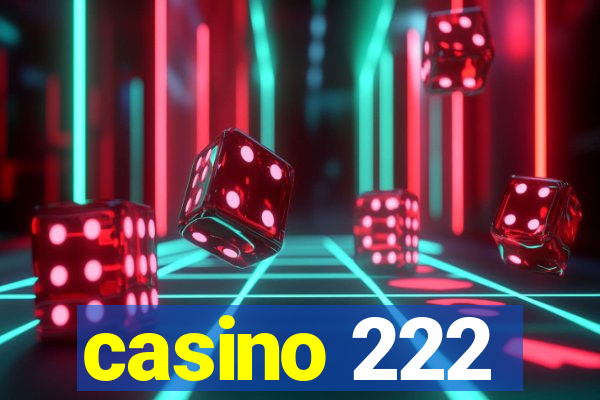 casino 222