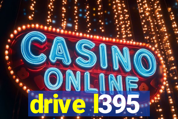 drive l395