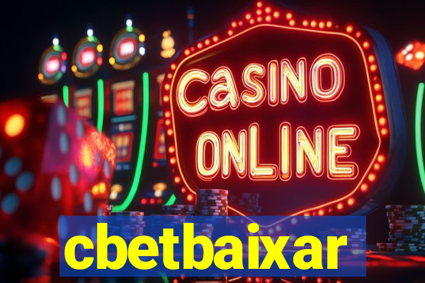 cbetbaixar