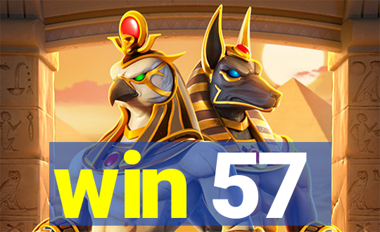 win 57