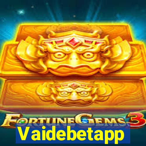 Vaidebetapp