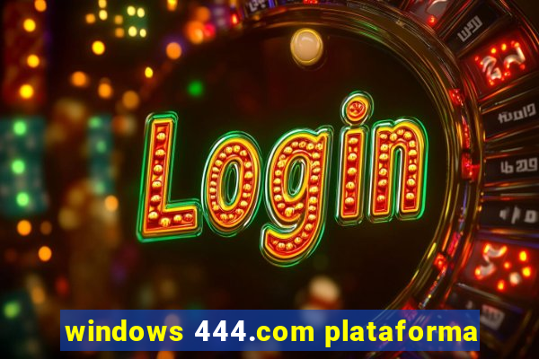windows 444.com plataforma