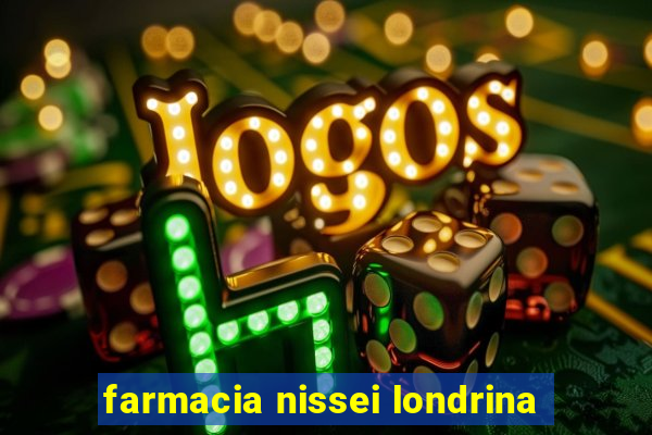 farmacia nissei londrina