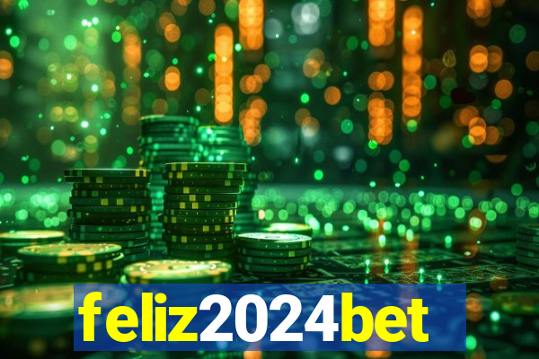feliz2024bet