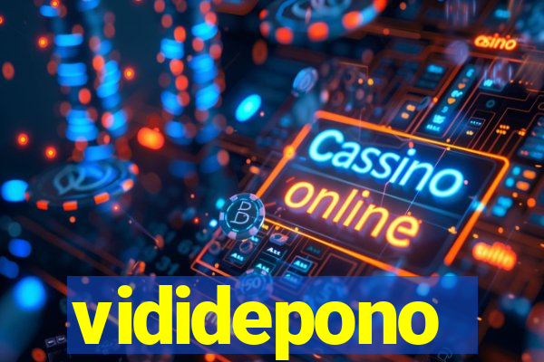 vididepono