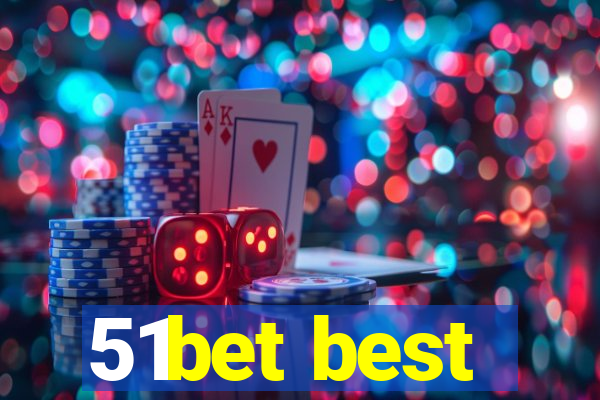 51bet best