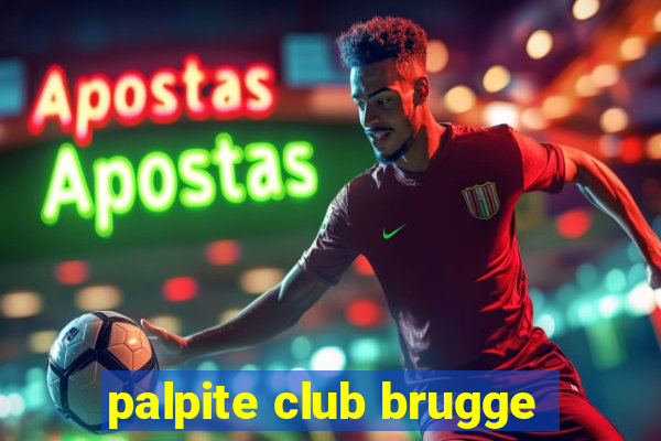 palpite club brugge