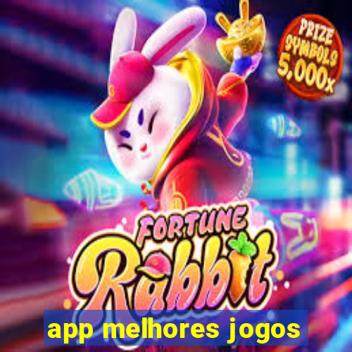 app melhores jogos