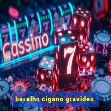 baralho cigano gravidez