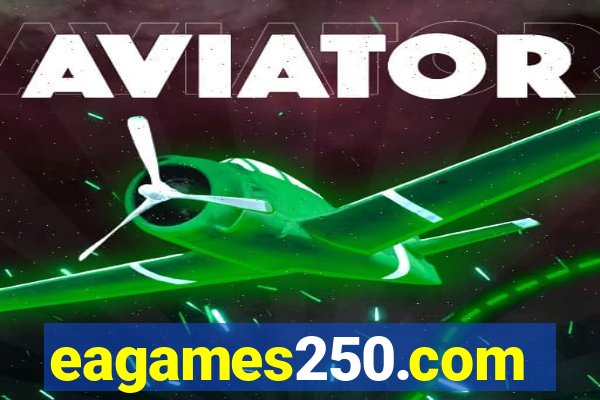 eagames250.com