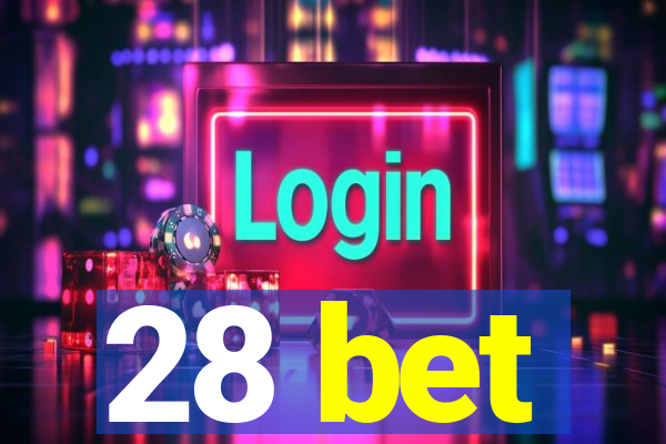 28 bet