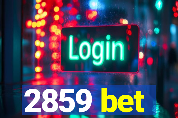 2859 bet