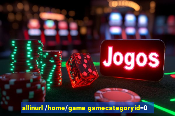 allinurl /home/game gamecategoryid=0