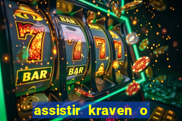 assistir kraven o caÃ§ador dublado