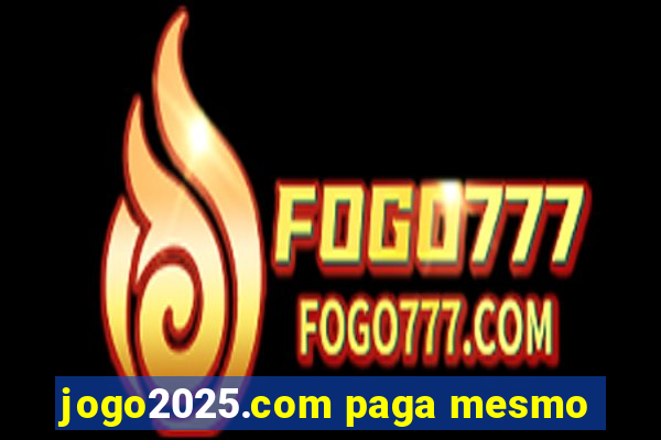 jogo2025.com paga mesmo
