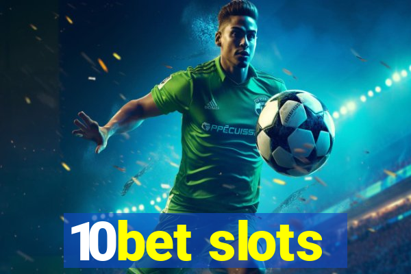 10bet slots