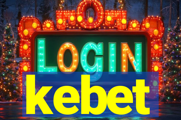 kebet