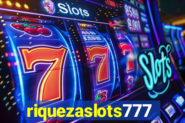 riquezaslots777