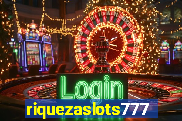 riquezaslots777